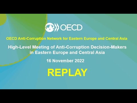 High-Level Meeting of Anti-Corruption Decision-Makers in Eastern Europe and Central Asia, 2022