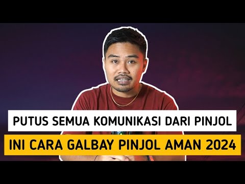 Putus Semua Komunikasi Dari Pinjol‼️Ini Cara Galbay Pinjol Aman 2024