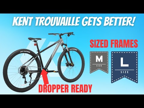 Dropper Ready Sized Frames for the Kent Trouvaille - Best budget MTB of 2022 is even better in 2023