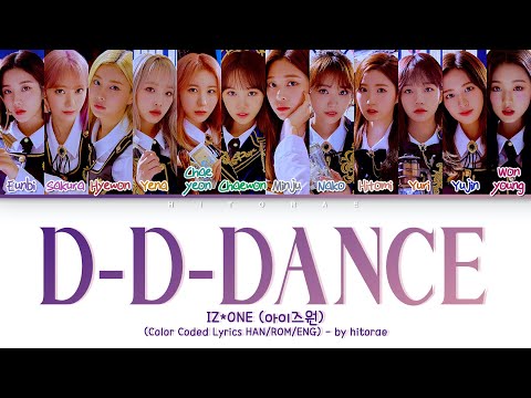 IZ*ONE (아이즈원) – D-D-DANCE Color Coded Lyrics HAN/ROM/ENG