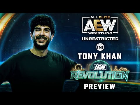 AEW Unrestricted Revolution PPV Preview with TonyKhan | 3/3/21