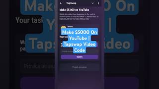 Make $5000 On YouTube | Tapswap Video Code