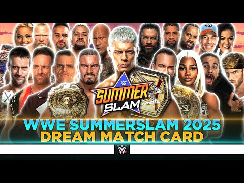 WWE SummerSlam 2025 - Dream Card