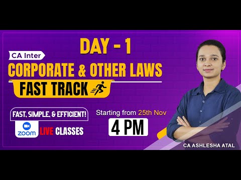 CA Inter Jan'25 - Fast Track Class - Corporate & Other Laws by CA Ashlesha Atal - 25th Nov at 4PM!