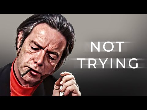 Stop Trying to Get It And You'll Have It - Alan Watts on Life's Meaning