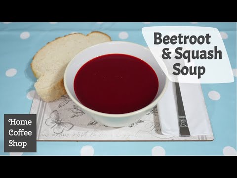 Beetroot and Squash Soup Recipe