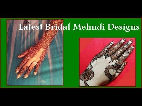 Latest Bridal Mehndi Designs Collection 2018 for Wedding