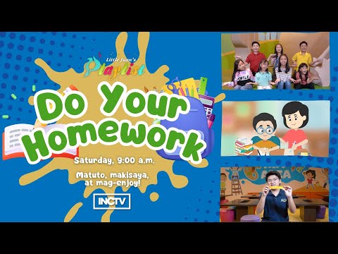 DO YOUR HOMEWORK | LITTLE JUAN'S PLAYLIST