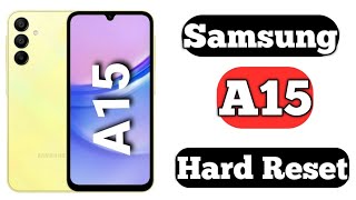 Samsung A15 Hard Reset