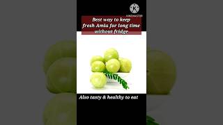 How To Keep Amla Fresh Fo Long Time || Salted Gooseberry Recipe 🤤 #shorts