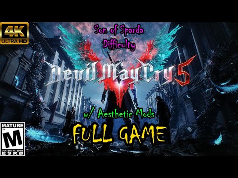 Devil May Cry 5: Deluxe Edition - Full Playthrough / Aesthetic Mods (Son of Sparda)