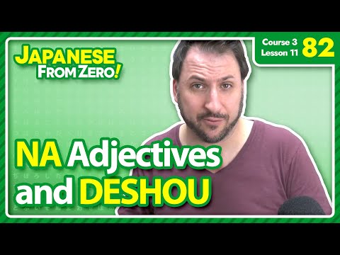 NA adjectives and DESHOU | Japanese From Zero! Video 82