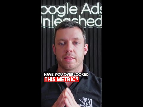 Have you overlooked this metric in Google Ads?