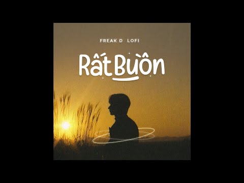 Rất Buồn (Lofi Ver.) - Hoài Lâm x Orinn | St. Nguyễn Minh Cường