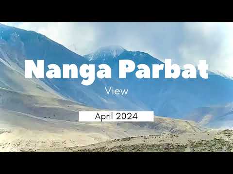 Nanga Parbat View Point (8K) | Gilgit Baltistan