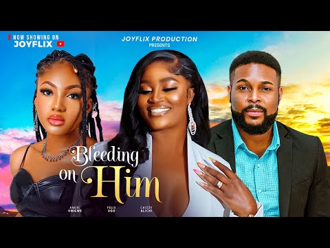 BLEEDING ON HIM - Chizzy Alichi, Angel Unigwe, Felix Omokhodion - Nigerian 2024 latest full movie.