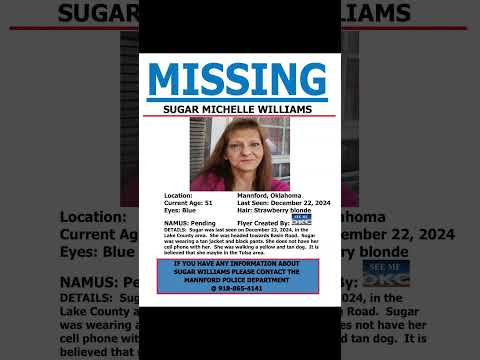 51 YEAR OLD SUGAR WILLIAMS IS MISSING FROM MANNFORD OKLAHOMA!!!  HELP BRING HER HOME SAFE!!!