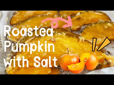 【ENG】 Roasted Pumpkin Sliced with Salt?! Try it yourself ! #cookingvideo #dietrecipe #dessertideas