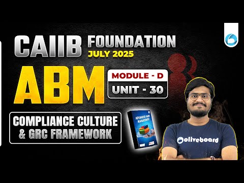 CAIIB ABM Module D Unit 30 | Compliance Culture and GRC | CAIIB Online Classes 2025 | By Shubham Sir