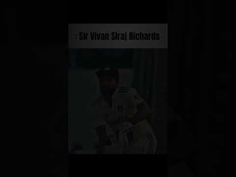 Sir Vivan Siraj Richards.................💀 #cricket #trendingshorts #cricketshorts