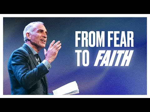 From Fear To Faith | Our Turn | Week 3