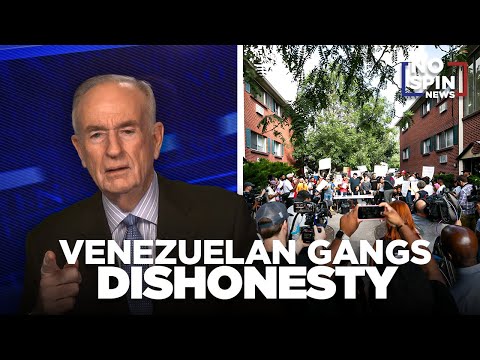 Bill O'Reilly Slams Politicians, Media Over Venezuelan Gangs Dishonesty