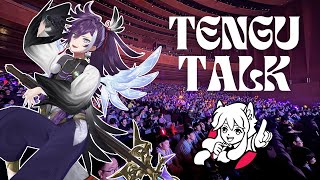 【TENGU TALK】AAAAAA SO MANY COOL THINGS HAVE HAPPENED RECENTLY, LET'S TALK ABOUT THEM ! ! !