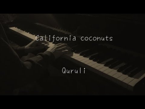 California coconuts - くるり 【ピアノ】 / カリフォルニア・ココナッツ - Quruli