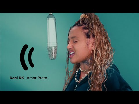 Dani DK - Amor Preto  (Studio Performance )