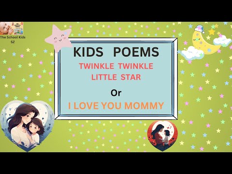 Twinkle Twinkle Little Star/ Kids English Poem/ Twinkle Song/ I Love You Mommy/ English Rhymes