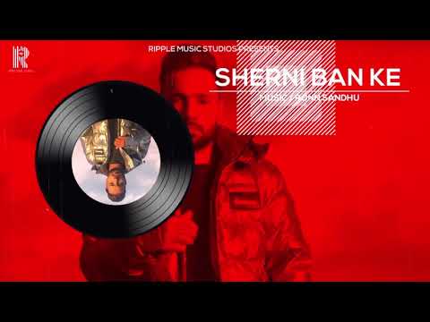 SHERNI BAN KE | SHREE BRAR | RONN SANDHU | LYRICAL VIDEO |  2020 | RIPPLE MUSIC STUDIOS