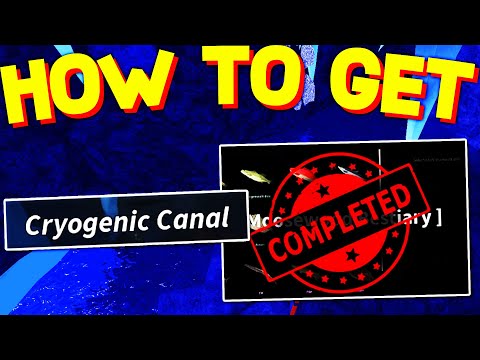 How To COMPLETE CYROGENIC CANAL BESTIARY & LOCATION in FISCH! ROBLOX