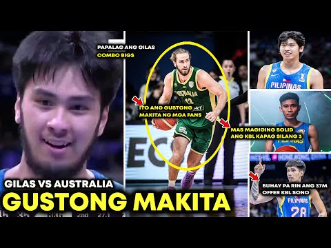 Gustong makita GIlas VS Australia. Kai Sotto Junemar Papalag sa kanila Shaded area! KBL Quiambao....