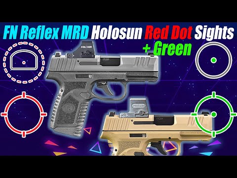 Top 4 FN Reflex MRD Red & Green Dot Sights - Holosun Edition