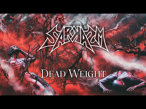 SARKASM - Dead Weight (Official Lyric-Video) [2025]