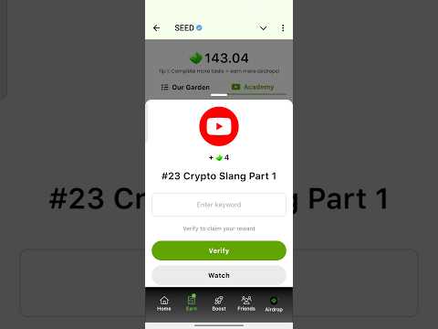 SEED Verify Code | #23 Crypto Slang Part 1 | SEED'S New Video Code | Seed Code | Seed Video Code