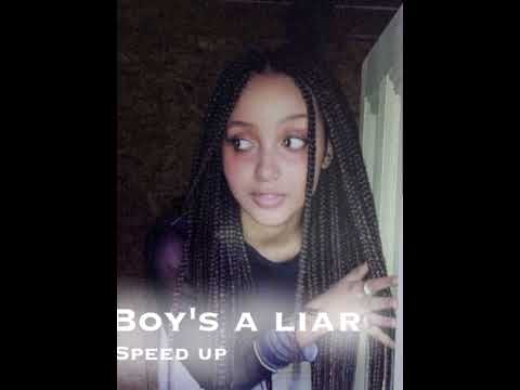 Boys a liar - speed up