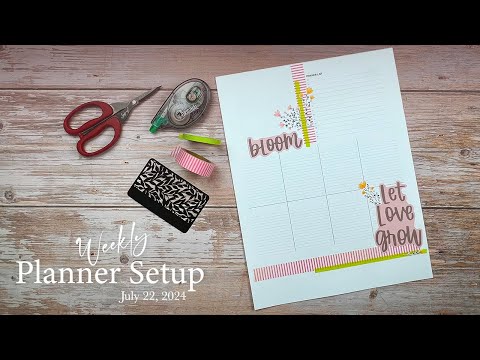 Weekly Planner Setup | July 22, 2024