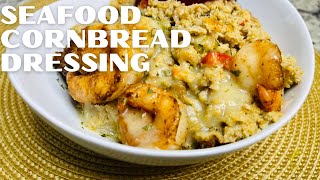 Seafood Cornbread Dressing | Seafood Cornbread Stuffing | Southern Cornbread Dressing