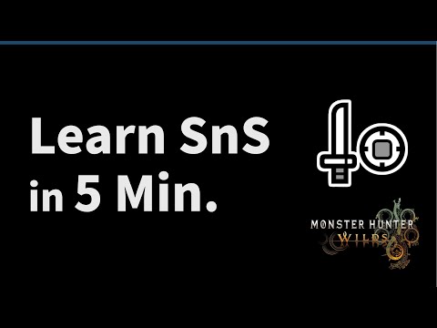 How to Play Sword and Shield in Less than 5 Min in MH Wilds