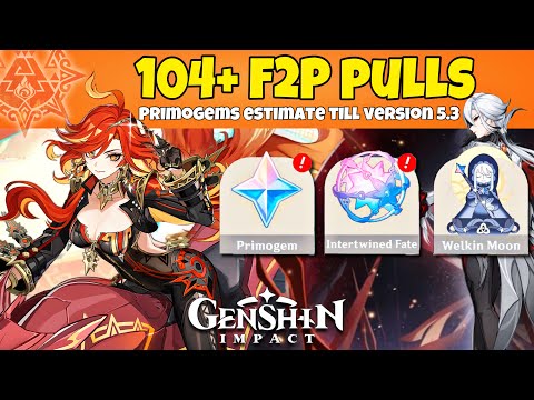 MORE REWARDS! 105 FREE PULLS FOR ARLECCHINO & CLORINDE IN VERSION 5.3 (x10 Welkin) - Genshin Impact