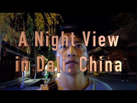 A night view of Dali, China 夜游大理古城