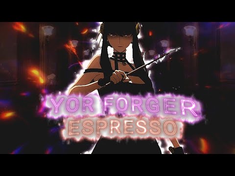 YOR FORGER { AMV/EDIT} || ESPRESSO ❤️ || SABRINA CARPENTER 💛 ||