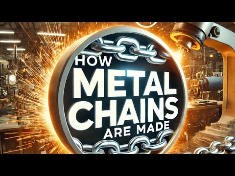 How Metal Chains Are Made – Inside the Factory | Manufacturing Process of Metal Chain