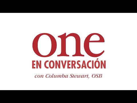 ONE: En Conversación con Columba Stewart, OSB