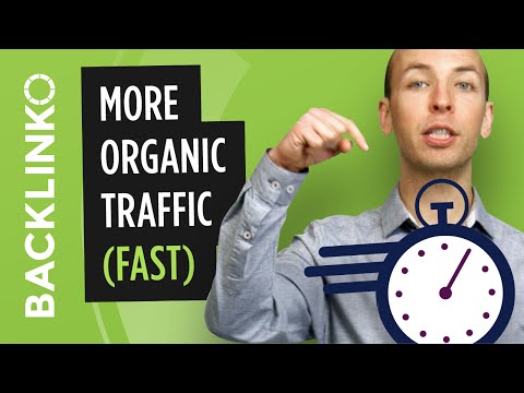 How to Get More Organic Traffic (FAST)