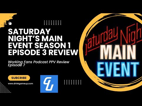 Saturday Nights Main Event Review- Working Fans PPV Review Show Episode 7