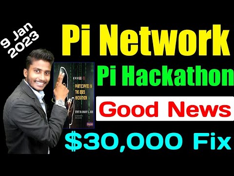 Pi Network New Update || Pi Hackathon Good News 👍 || Price $30,000 Fixed || Pi Network Latest Update