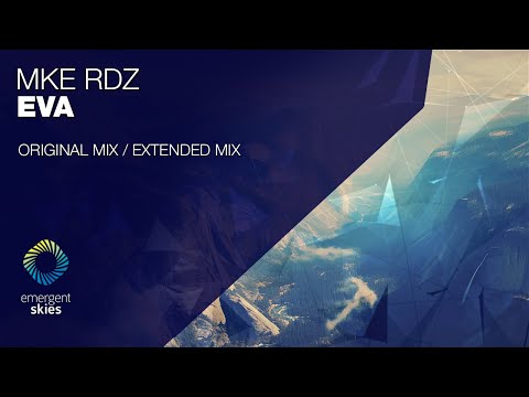 MKE RDZ - Eva [Emergent Skies]