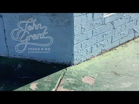 John Grant - Touch & Go (Blancmange Remix)